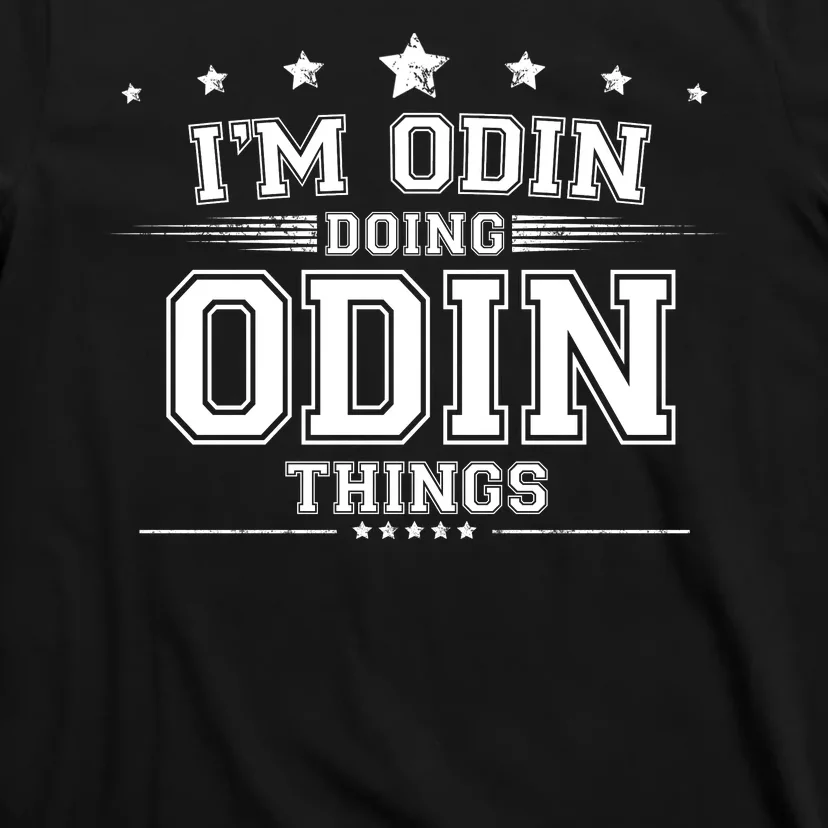 Im Odin Doing Odin Things T-Shirt