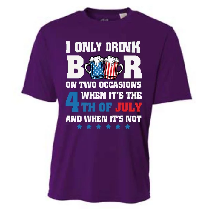 I Only Drink Beers On Two Occasions 4th Of July Cooling Performance Crew T-Shirt