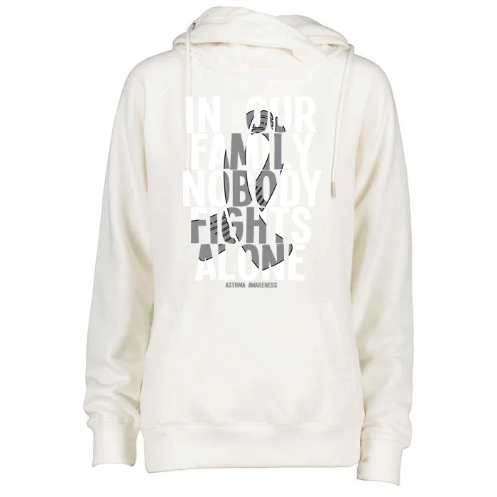 In Our Family Nobody Fights Alone Asthma Awareness Great Gift Womens Funnel Neck Pullover Hood