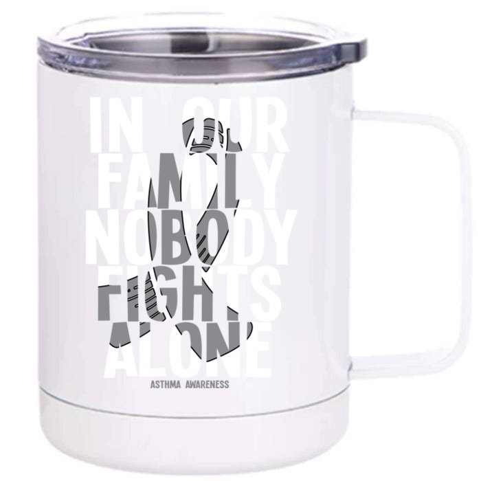 In Our Family Nobody Fights Alone Asthma Awareness Great Gift Front & Back 12oz Stainless Steel Tumbler Cup