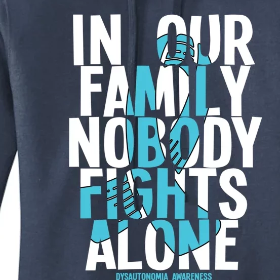 In Our Family Nobody Fights Alone Dysautonomia Awareness Gift Women's Pullover Hoodie