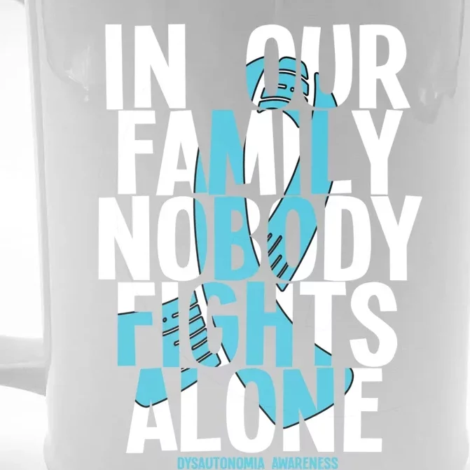 In Our Family Nobody Fights Alone Dysautonomia Awareness Gift Front & Back Beer Stein