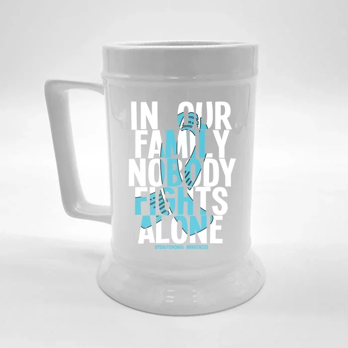 In Our Family Nobody Fights Alone Dysautonomia Awareness Gift Front & Back Beer Stein