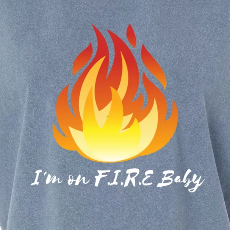 Im On Fire Financial Freedom Gift Garment-Dyed Women's Muscle Tee