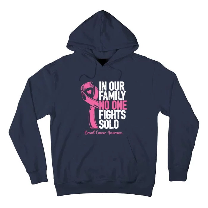 In Our Family No One Fight Solo Breast Cancer Awareness Gift Tall Hoodie