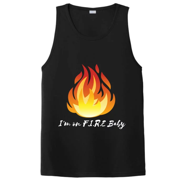 Im On Fire Financial Freedom Funny Gift Performance Tank