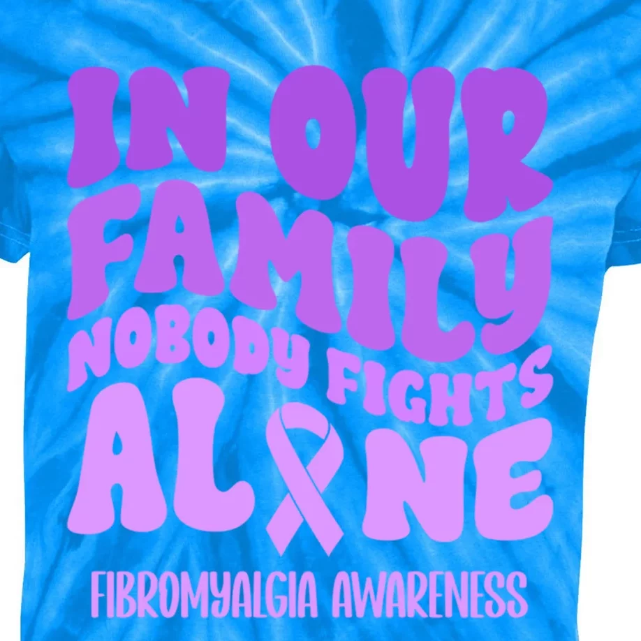 In Our Family Nobody Fights Alone Fibromyalgia Awareness Cute Gift Kids Tie-Dye T-Shirt