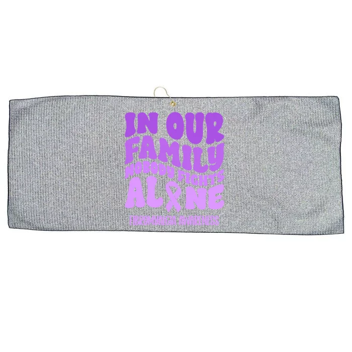 In Our Family Nobody Fights Alone Fibromyalgia Awareness Cute Gift Large Microfiber Waffle Golf Towel