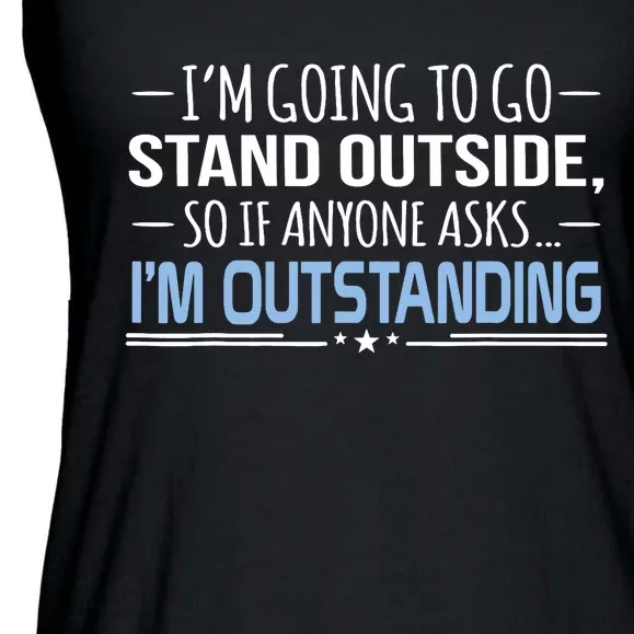 I'm Outstanding Funny Sarcasm Graphic Ladies Essential Flowy Tank