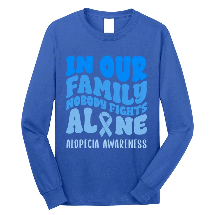 In Our Family Nobody Fights Alone Alopecia Awareness Cute Gift Long Sleeve Shirt