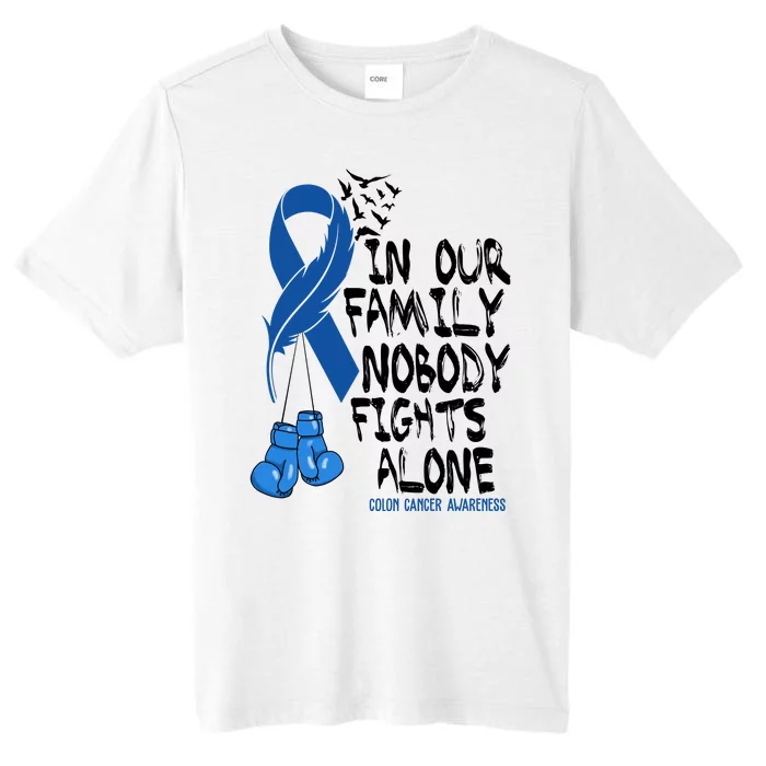 In Our Family Nobody Fights Alone Colon Cancer Awareness ChromaSoft Performance T-Shirt