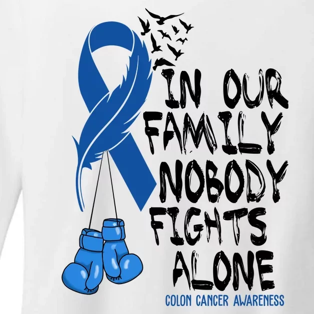 In Our Family Nobody Fights Alone Colon Cancer Awareness Womens CVC Long Sleeve Shirt