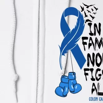 In Our Family Nobody Fights Alone Colon Cancer Awareness Full Zip Hoodie