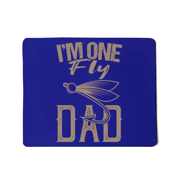 IM One Fly Dad Fly Fishing Saying Angler Fishing Dad Gift Mousepad