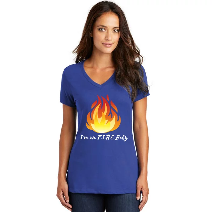 Im On Fire Financial Freedom Gift Women's V-Neck T-Shirt