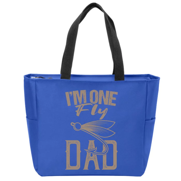 IM One Fly Dad Fly Fishing Saying Angler Fishing Dad Great Gift Zip Tote Bag