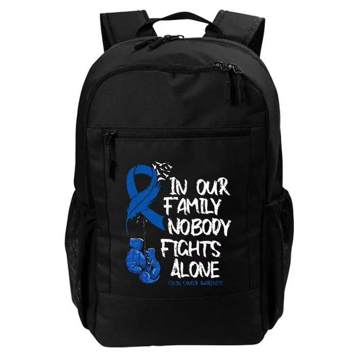 In Our Family Nobody Fights Alone Colon Cancer Awareness Daily Commute Backpack