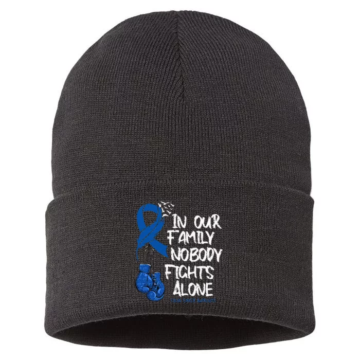 In Our Family Nobody Fights Alone Colon Cancer Awareness Sustainable Knit Beanie