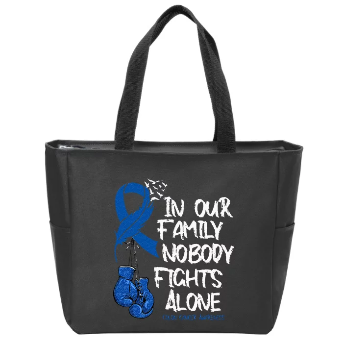 In Our Family Nobody Fights Alone Colon Cancer Awareness Zip Tote Bag