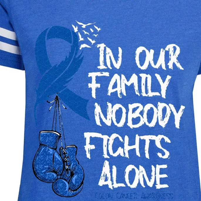 In Our Family Nobody Fights Alone Colon Cancer Awareness Enza Ladies Jersey Football T-Shirt