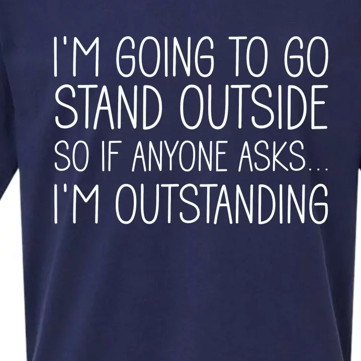 IM Outstanding Funny Sarcasm Graphic Sueded Cloud Jersey T-Shirt