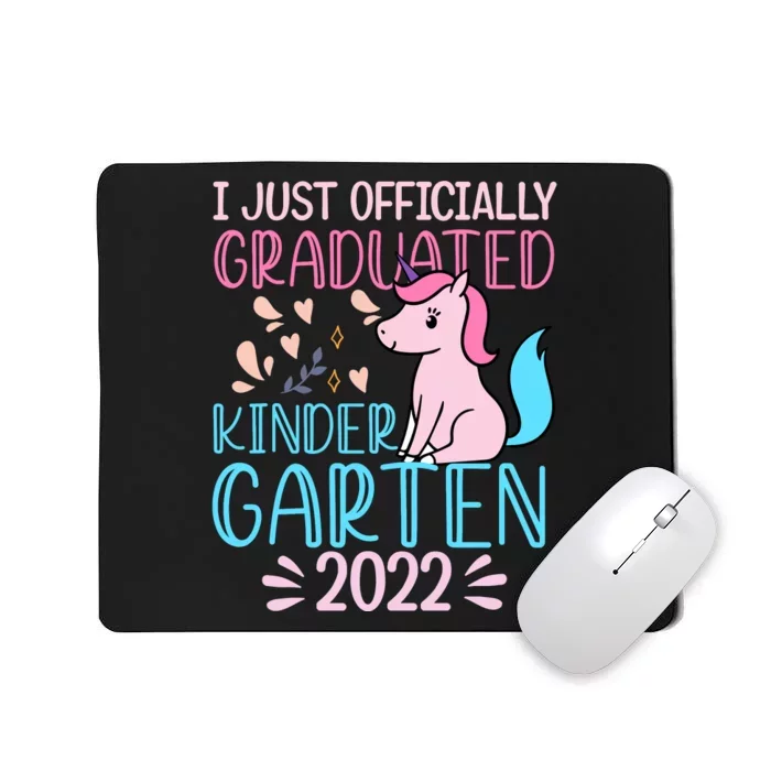 I Officially Graduated Kindergarten Mousepad