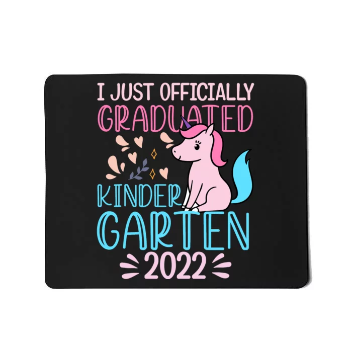 I Officially Graduated Kindergarten Mousepad