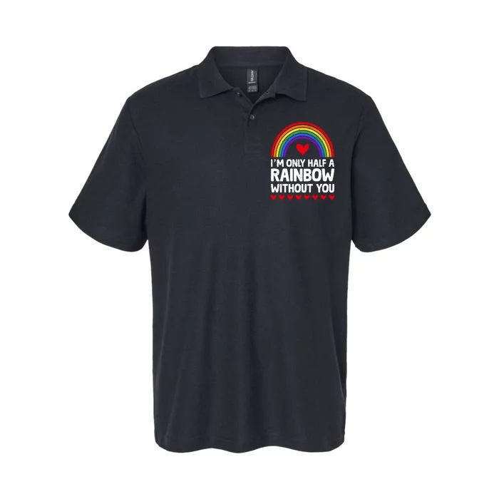 Im Only Half A Rainbow LGBT T Softstyle Adult Sport Polo