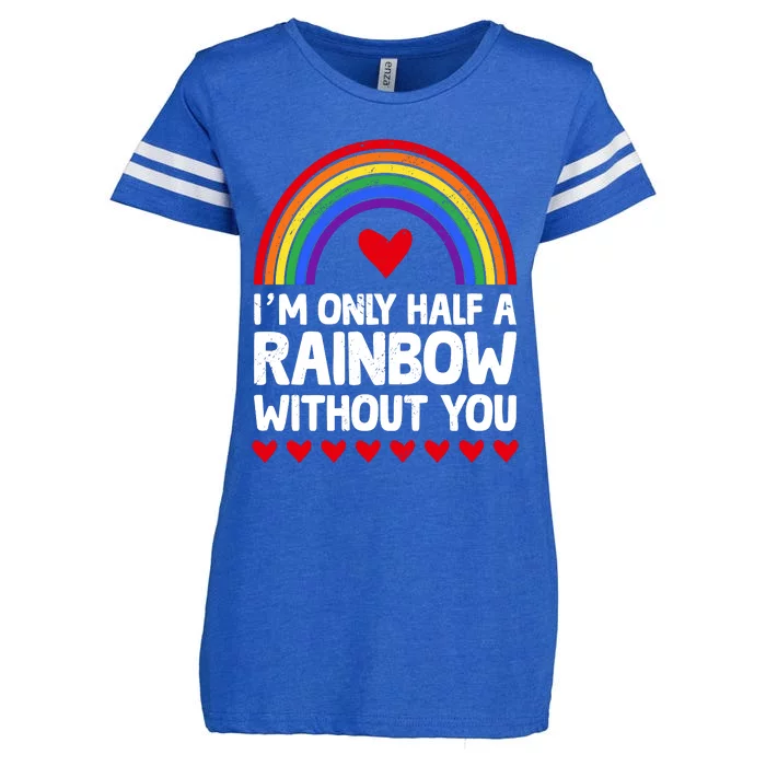 Im Only Half A Rainbow LGBT T Enza Ladies Jersey Football T-Shirt