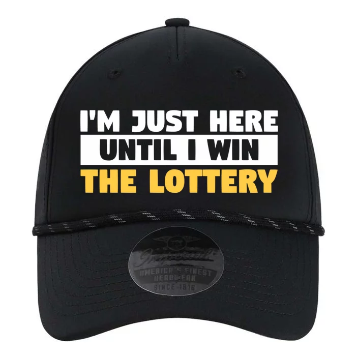 IM Only Here Until I Win The Lottery Funny Lotto Jackpot Gift Performance The Dyno Cap