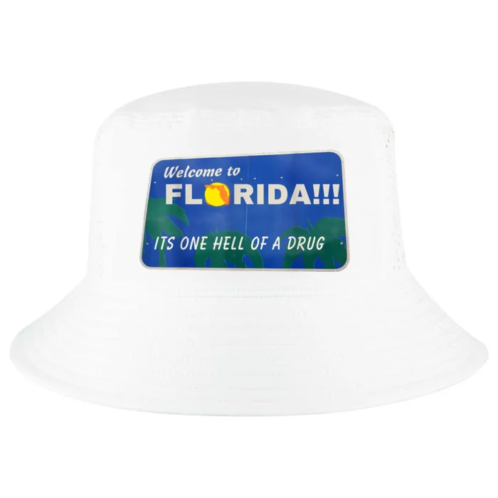 Its One Hell Of A Drug Florida Cool Comfort Performance Bucket Hat