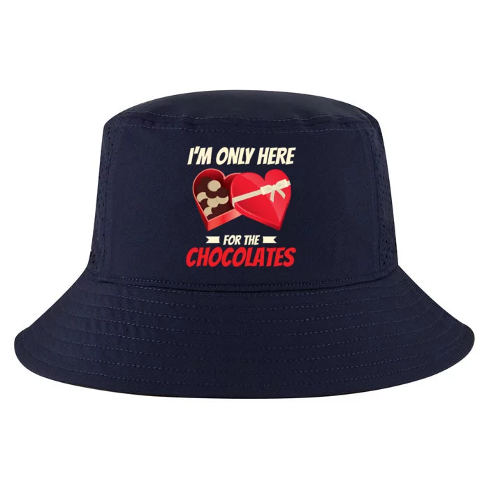 I'm Only Here For The Chocolates Cool Gift Love Valentine's Day Gift Cool Comfort Performance Bucket Hat