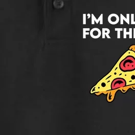 I'm Only Here for the Pizza Foodie Funny Dry Zone Grid Performance Polo