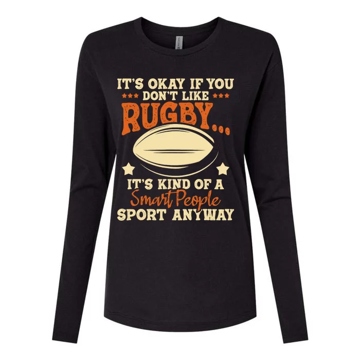 Its Okay If You Dont Like Rugby Rugby Player Coach Womens Cotton Relaxed Long Sleeve T-Shirt