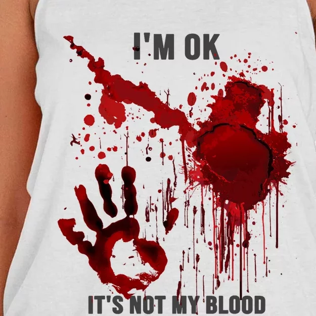 Im OK Its Not My Blood Splatter Bloody Hand Bloodstained Women's Knotted Racerback Tank