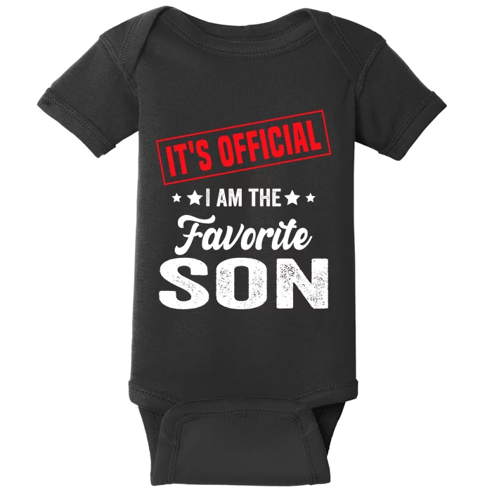 Its Official Im The Favorite Son Baby Bodysuit