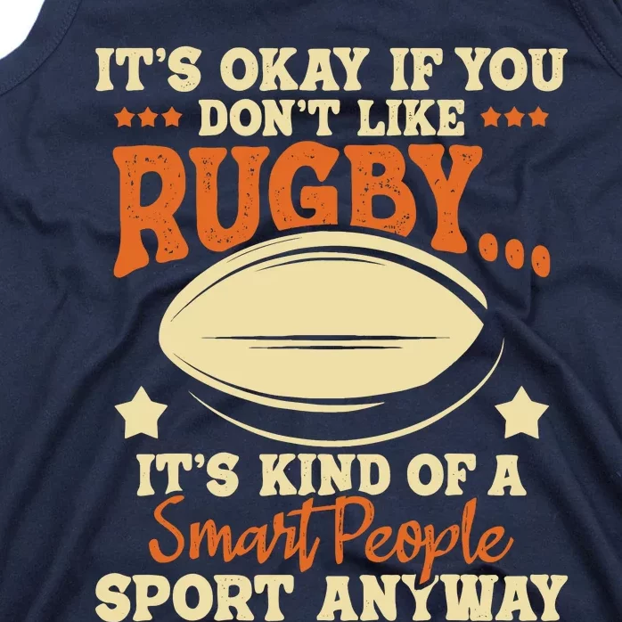 ItS Okay If You DonT Like Rugby Rugby Player Coach Tank Top