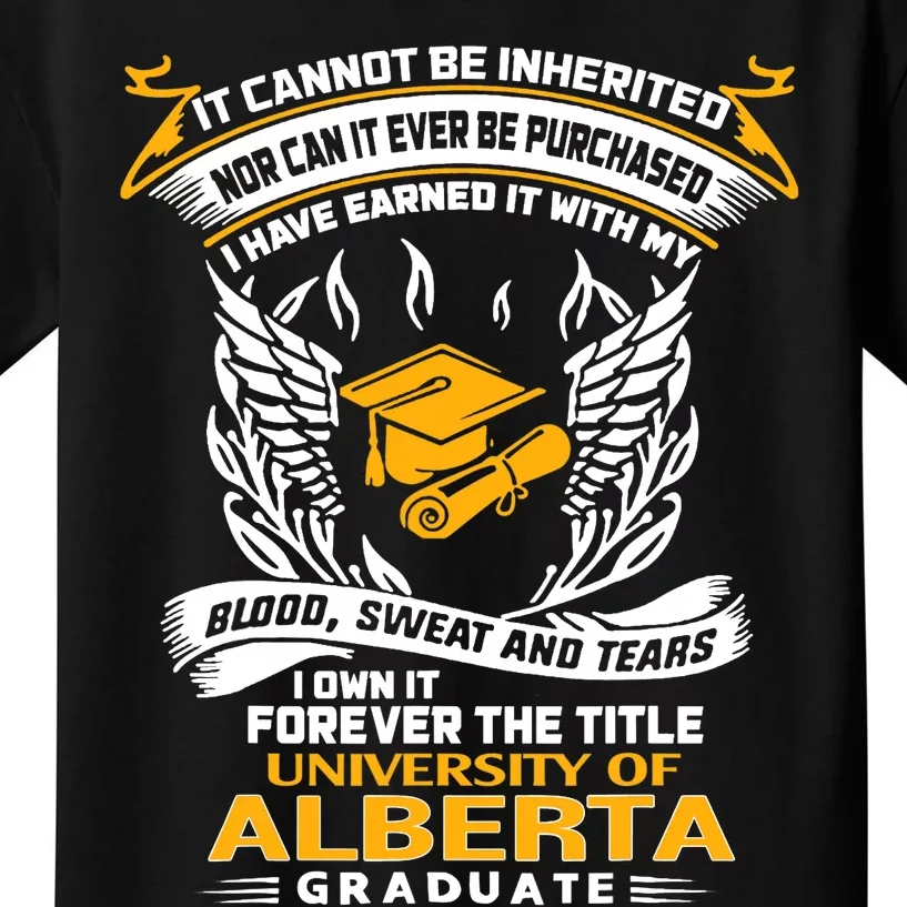 I Own It Forever The Title University Of Alberta Graduate Kids T-Shirt