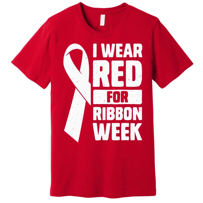 In October I Wear Red Ribbon Week Awareness Premium T-Shirt