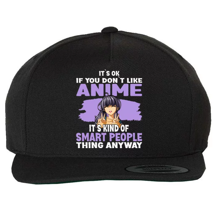 It’S Ok If You Don’T Like Anime Wool Snapback Cap