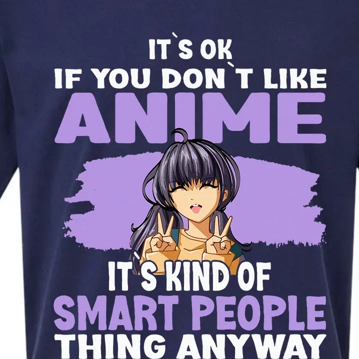 It’S Ok If You Don’T Like Anime Sueded Cloud Jersey T-Shirt