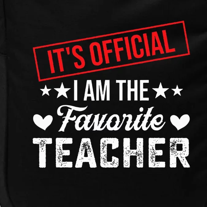 It's O.fficial I'm The Favorite Teacher Impact Tech Backpack