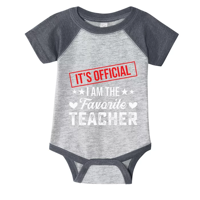 It's O.fficial I'm The Favorite Teacher Infant Baby Jersey Bodysuit