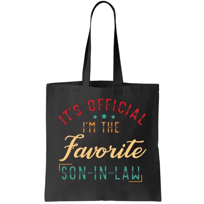 It's O.fficial I'm The Favorite SoninLaw Birthday Christmas Tote Bag