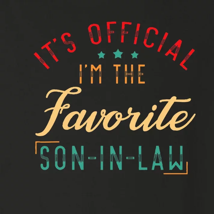 It's O.fficial I'm The Favorite SoninLaw Birthday Christmas Toddler Long Sleeve Shirt