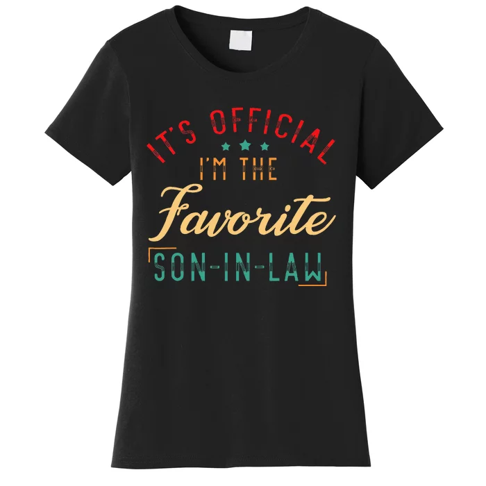 It's O.fficial I'm The Favorite SoninLaw Birthday Christmas Women's T-Shirt