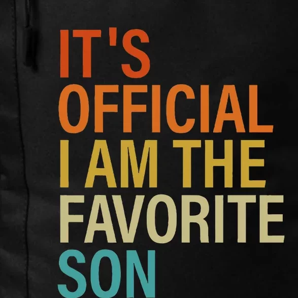 It's O.fficial I'm The Favorite Son Funny Family Humor Retro Daily Commute Backpack