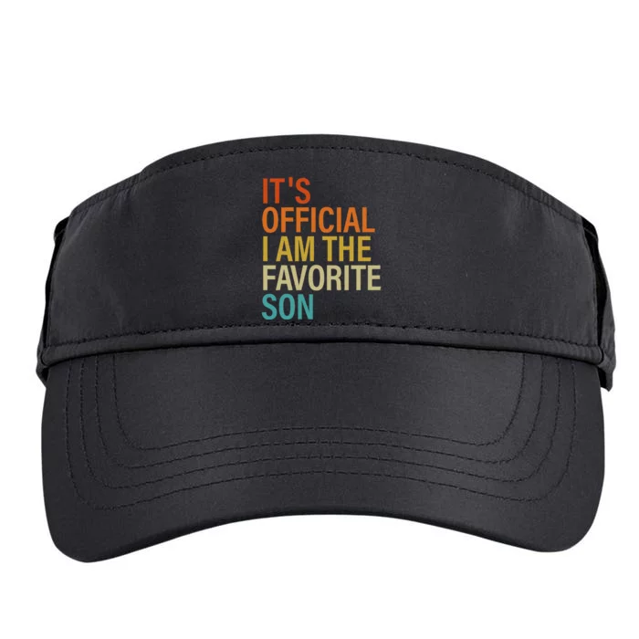 It's O.fficial I'm The Favorite Son Funny Family Humor Retro Adult Drive Performance Visor