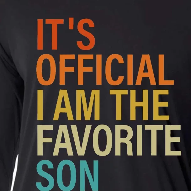 It's O.fficial I'm The Favorite Son Funny Family Humor Retro Cooling Performance Long Sleeve Crew