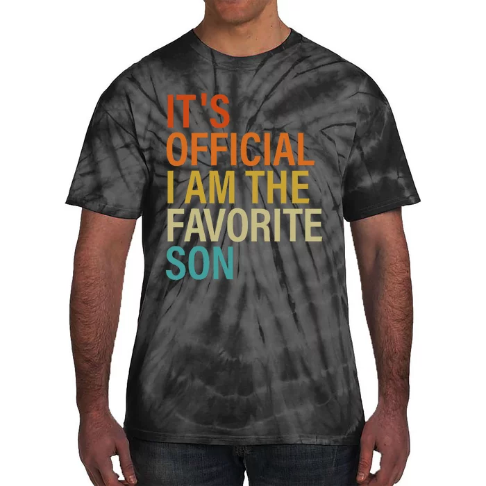 It's O.fficial I'm The Favorite Son Funny Family Humor Retro Tie-Dye T-Shirt